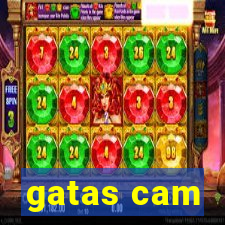 gatas cam